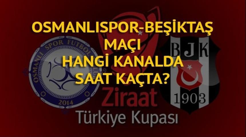 Osmanlıspor - Beşiktaş ma&ccedil;ı ne zaman, saat ka&ccedil;ta, hangi kanalda? (Canlı izle)