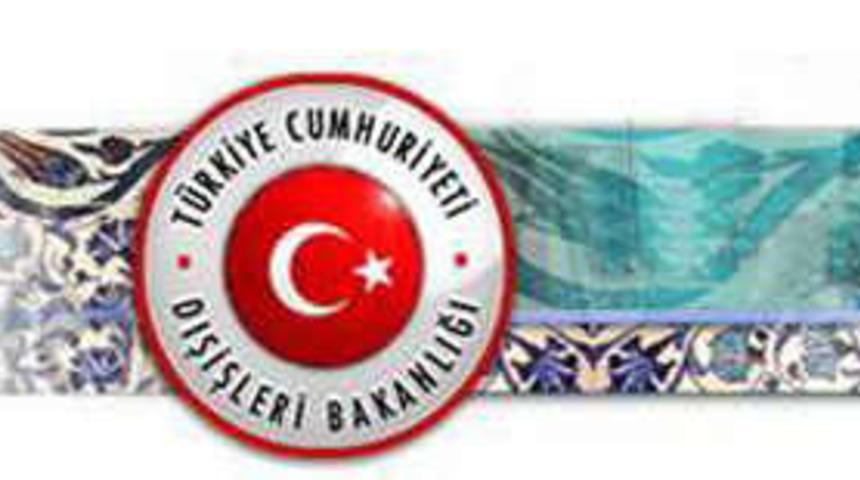 Dışişleri Bakanlığı'ndan a&ccedil;ıklama