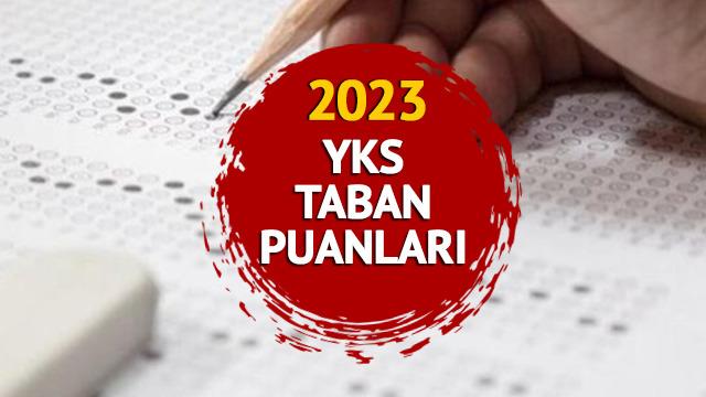 YKS TABAN PUANLARI 2023: YKS taban puanları ile başarı sırlamaları açıklandı mı, ne zaman açıklanır? 2 ve 4 yıllık üniversite taban puanları