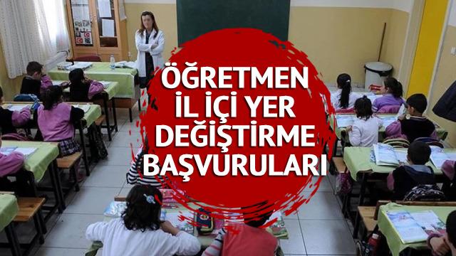 ÖĞRETMEN İL İÇİ TAYİN 2023: Öğretmen il içi yer değiştirme başvurusu nasıl yapılır, şartları neler, tayin için son başvuru tarihi nedir?