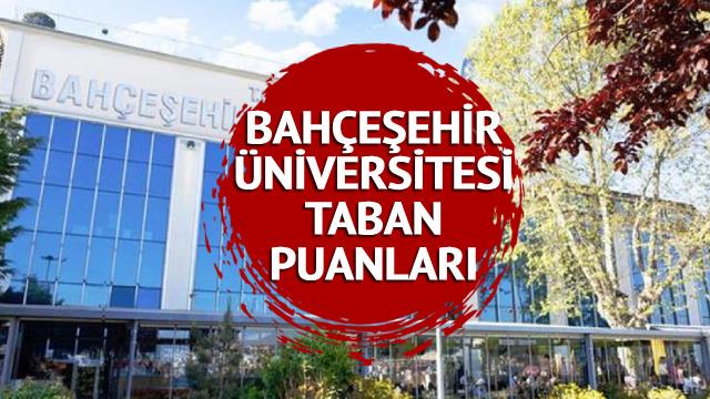 BAHÇEŞEHİR ÜNİVERSİTESİ TABAN PUANLARI 2023! 2 ve 4 yıllık Bahçeşehir Üniversitesi bölümleri taban puanları, başarı sıralaması ve kontenjanlar