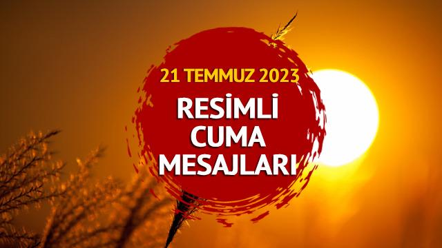 RESİMLİ CUMA MESAJLARI VE SÖZLERİ 2023: Yeni, güzel, kısa, dualı, ayetli ve resimli Cuma mesajları BURADA!