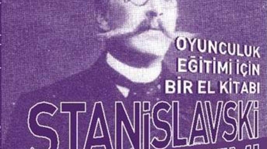 Oyunculuğun sırları: Stanislavski sistemi