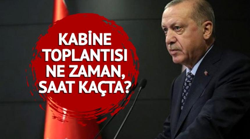 KABİNE TOPLANTISI ne zaman, saat kaçta? Gözler Cumhurbaşkanı Erdoğan'da! İşte 24 Temmuz 2023 Kabine Toplantısı konuları...