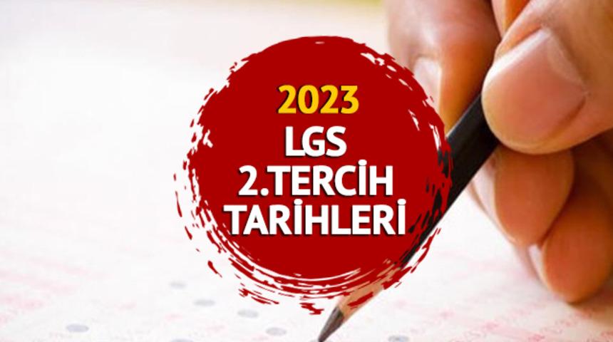 LGS 2. TERCİHLER 2023: MEB LGS ikinci tercih nasıl yapılır, ne zaman sona erecek? Lise 1. nakil, yerleştirmeye esas nakil işlemleri...