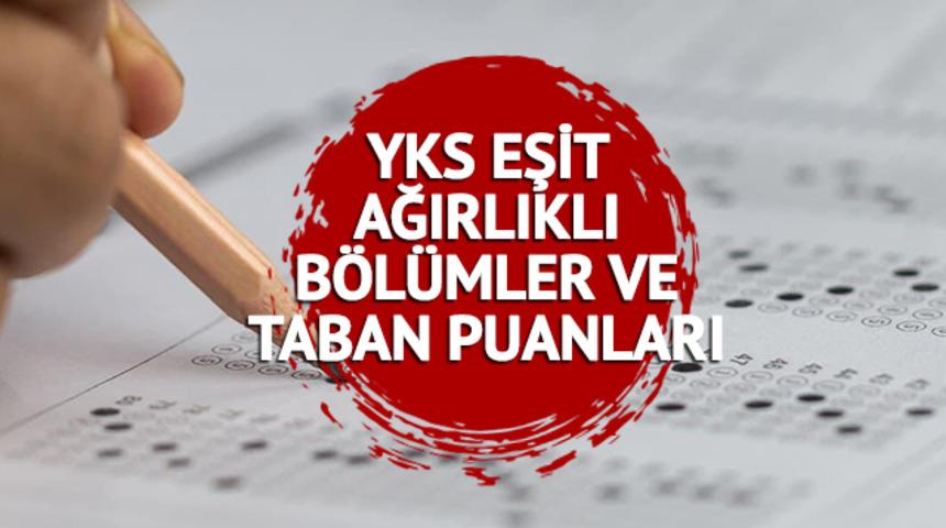 YKS EŞİT AĞIRLIKLI BÖLÜM TABAN PUANLARI 2023:  4 senelik AYT eşit ağırlıklı - EA puanı ile alan bölümler, taban puanları, kontenjanlar ve başarı sıralaması