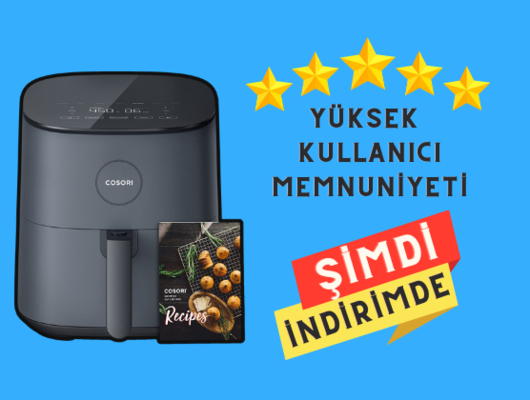 Kullanıcılarından tam not alan Cosori airfryer kısa süreliğine indirimde