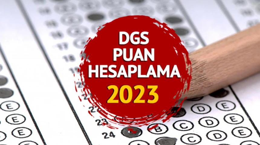 DGS puan hesaplama nasıl yapılır? DGS puan hesaplama ve ÖSYM ile sonuç sorgulama ekranı 