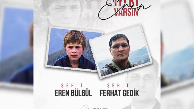 Cumhurbaşkanı Erdoğan'dan Eren Bülbül ve Ferhat Gedik paylaşımı