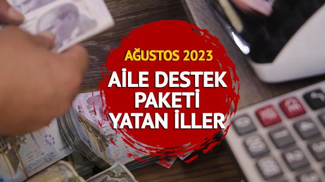 AİLE DESTEK ÖDEMESİ YATAN İLLER: 15 Ağustos 2023 aile destek ödemesi yattı mı, ne zaman yatacak? 850 – 1250 TL tutarları arasında ödeniyor