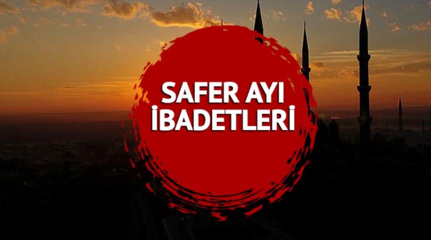 SAFER AYINDA YAPILACAK İBADETLER: Safer ayı ibadetleri nelerdir? Yapılması gereken dua, tesbih ve zikirler hangileri? Diyanet açıkladı!