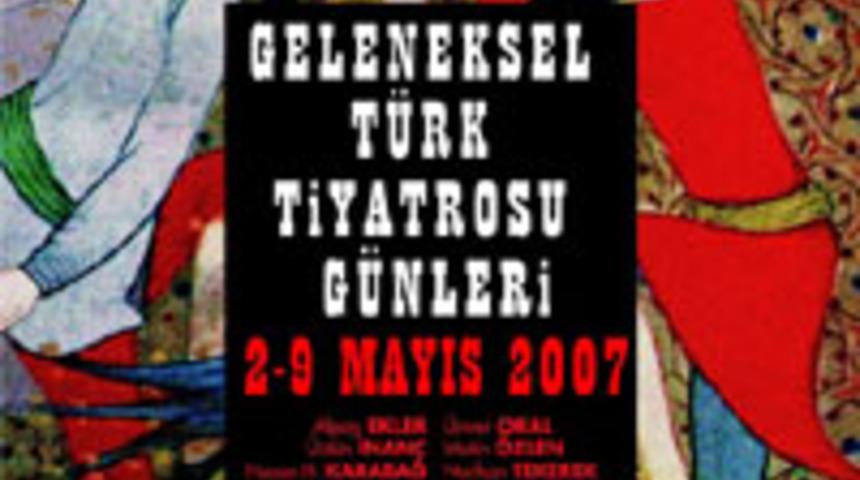 Geleneksel T&uuml;rk Tiyatrosu G&uuml;nleri