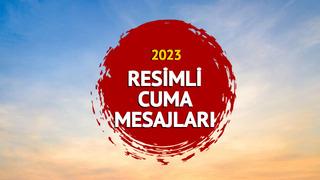 CUMA MESAJLARI 18 AĞUSTOS 2023: En güzel, duygusal, farklı ve resimli cuma mesajları ve sözleri BURADA!