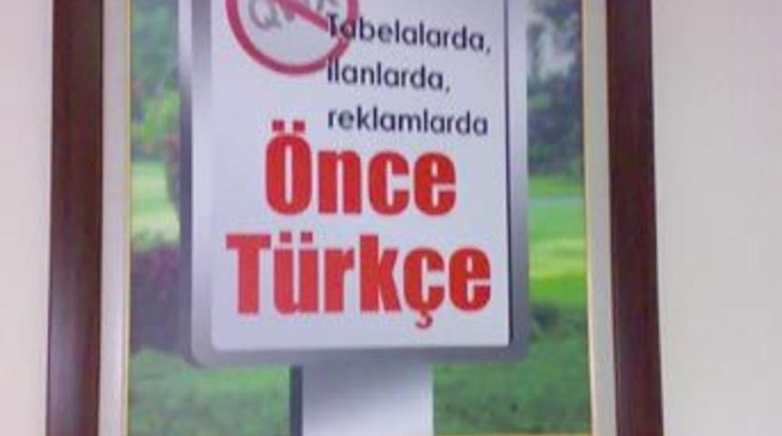 "Q,W,X'e hayır, &ouml;nce T&uuml;rk&ccedil;e"