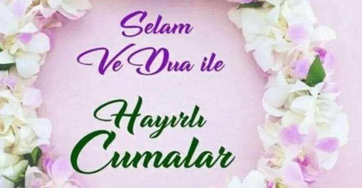 RESİMLİ CUMA MESAJLARI 25 AĞUSTOS 2023: En güzel, anlamlı, yazılı, kısa ve resimli Cuma mesajları İNDİR! G5