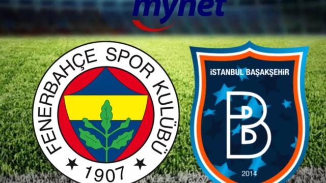 Fenerbahçe Başakşehir maçı neden yok, ertelendi mi? Fenerbahçe Başakşehir maçı ne zaman, saat kaçta? TFF duyurdu!