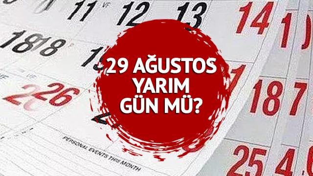 29 Ağustos 2023 yarım gün mü? 29 Ağustos Salı bankalar, eczaneler, sağlık ocakları, noterler yarım gün mü çalışacak?
