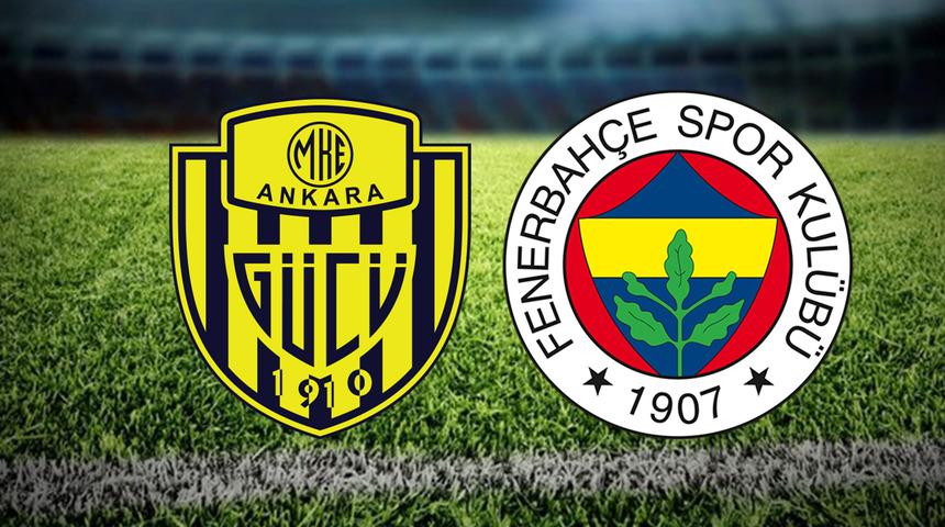 ANKARAGÜCÜ FENERBAHÇE MAÇI! Süper Lig Ankaragücü Fenerbahçe maçı ne zaman, saat kaçta, hangi kanalda? İşte ilk 11'ler