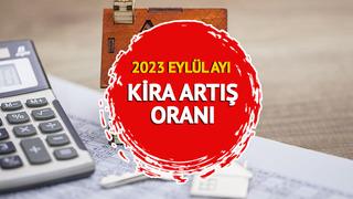 KİRA ARTIŞ ORANI SON DAKİKA: TEFE TÜFE ile Eylül ayı kira artış oranı ne kadar oldu, yüzde kaç? TÜİK açıkladı, kira zammı...