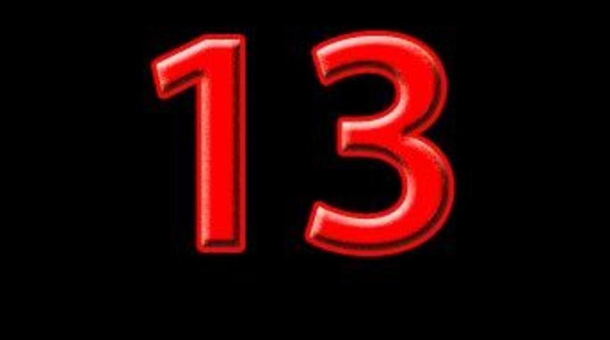 Kim demiş 13 uğursuz diye!