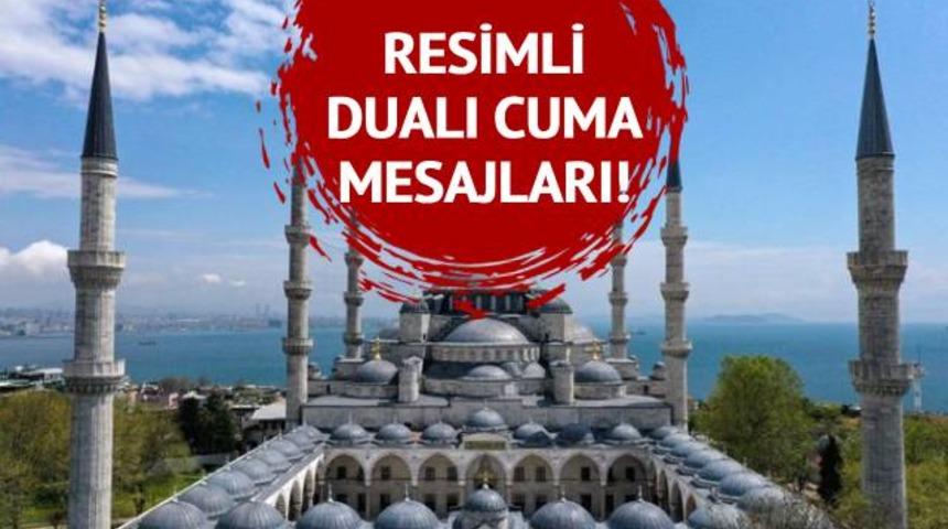 CUMA MESAJLARI 2023: Resimli, ayetli, hadisli CUMA SÖZLERİ ve CUMANIZ MÜBAREK OLSUN paylaşımları!