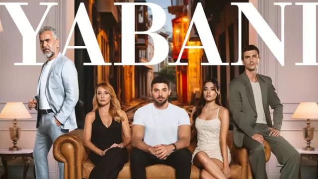 Yabani dizisi oyuncuları kimler, konusu nedir? İşte Yabani dizisi konusu ve oyuncuları