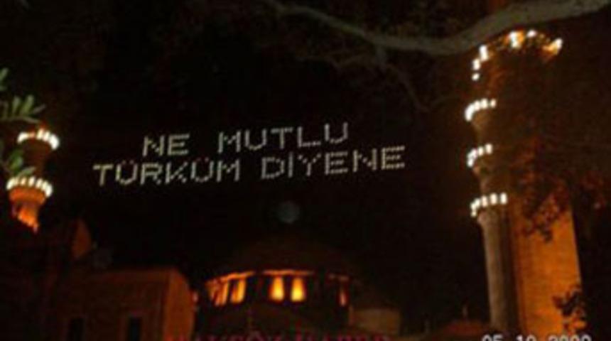 Camilerde mahya a&ccedil;ılımı!