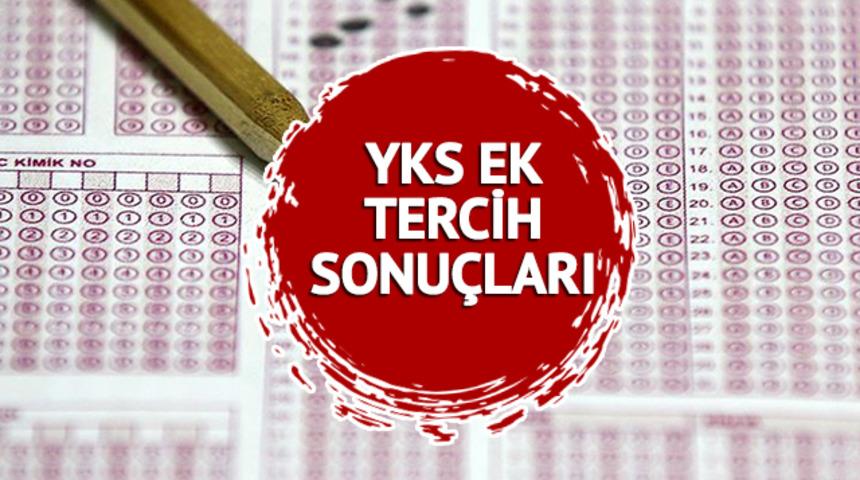 YKS ek tercih ne zaman açıklanacak 2023? ÖSYM ek yerleştirmeler için tarih verdi mi? Sonuc.osym.gov.tr YKS ek tercih sonuç sorgulama