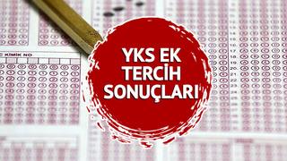 YKS ek tercih ne zaman açıklanacak 2023? ÖSYM ek yerleştirmeler için tarih verdi mi? Sonuc.osym.gov.tr YKS ek tercih sonuç sorgulama