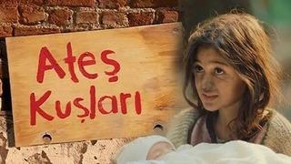 ATEŞ KUŞLARI 30. BÖLÜM FULL İZLE! Ateş Kuşları yeni bölüm ne zaman, saat kaçta? Son bölüm özeti ve ATV yayın akışı