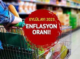 EYLÜL AYI ENFLASYON ORANI 2023: TEFE TÜFE ile TÜİK enflasyon oranı ne oldu, yüzde kaç? TÜİK'ten flaş açıklama!