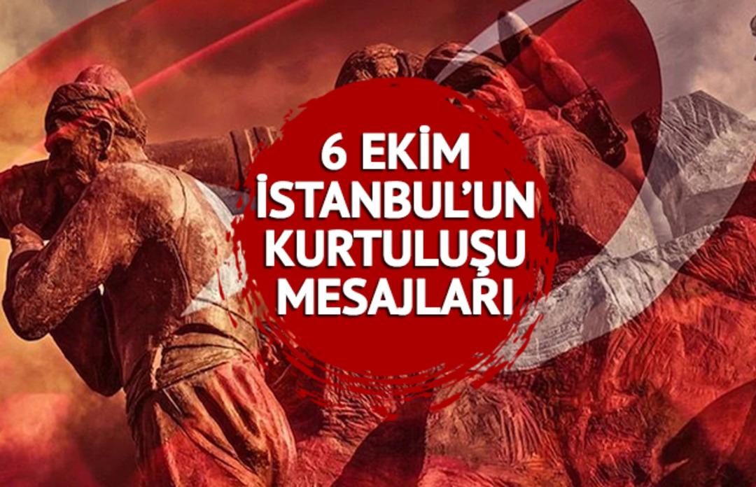 6 EKİM İSTANBUL'UN KURTULUŞU MESAJLARI: Atat&uuml;rk g&ouml;rselli ve resimli İstanbul'un kurtuluşu mesajları TIKLA - İNDİR!