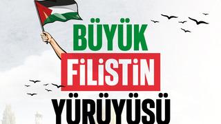 İstanbul'da 'Büyük Filistin Yürüyüşü'