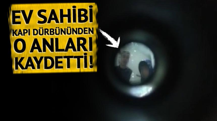 Ev sahibi kapı dürbününden o anları kaydetti! Fark edince bakın ne yaptılar