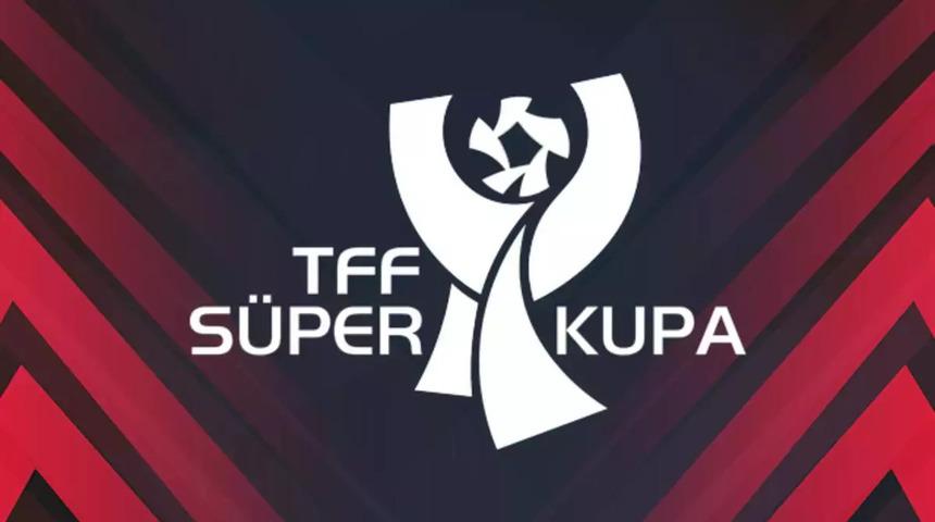 Süper Kupa finali ne zaman, nerede oynanacak? Süper Kupa Arabistan'da mı oynanacak? İşte TFF kararı