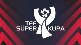 Süper Kupa finali ne zaman, nerede oynanacak? Süper Kupa Arabistan'da mı oynanacak? İşte TFF kararı
