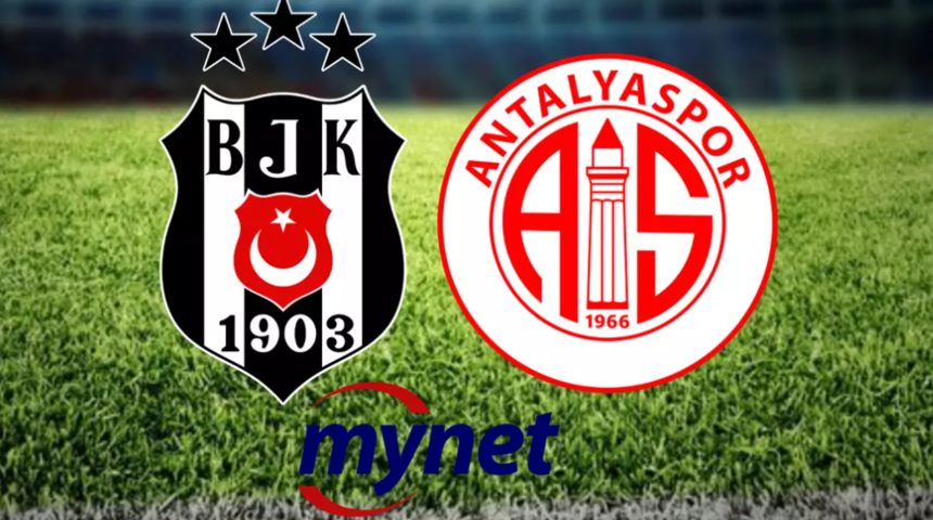 ANTALYASPOR BEŞİKTAŞ MAÇ SONUCU! Antalyaspor Beşiktaş maçı ne zaman, saat kaçta, hangi kanalda? İşte ilk 11'ler