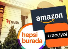 SON DAKİKA | Amazon Türkiye, Trendyol ve Hepsiburada hakkında soruşturma! Rekabet Kurumu duyurdu