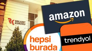 SON DAKİKA | Amazon Türkiye, Trendyol ve Hepsiburada hakkında soruşturma! Rekabet Kurumu duyurdu