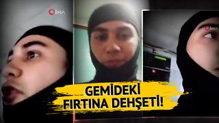 Gemideki panik anları ortaya çıktı! Fırtınanın ortasında dehşeti yaşamıştı; mürettebat can havliyle telsize koştu: Dışarıda biri varsa yardım etsin