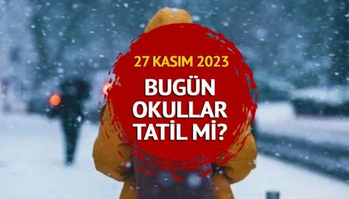 BUGÜN OKULLAR TATİL Mİ? 27 Kasım 2023 Pazartesi hangi illerde okullar tatil? Zonguldak, Hatay İskenderun…