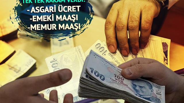 Tek tek rakam verdi! Asgari ücret zammı, emekli ve memur maaşı...