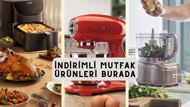 Airfryerdan kahve makinesine mutfağınıza hava katacak ürünlerde indirimler başladı