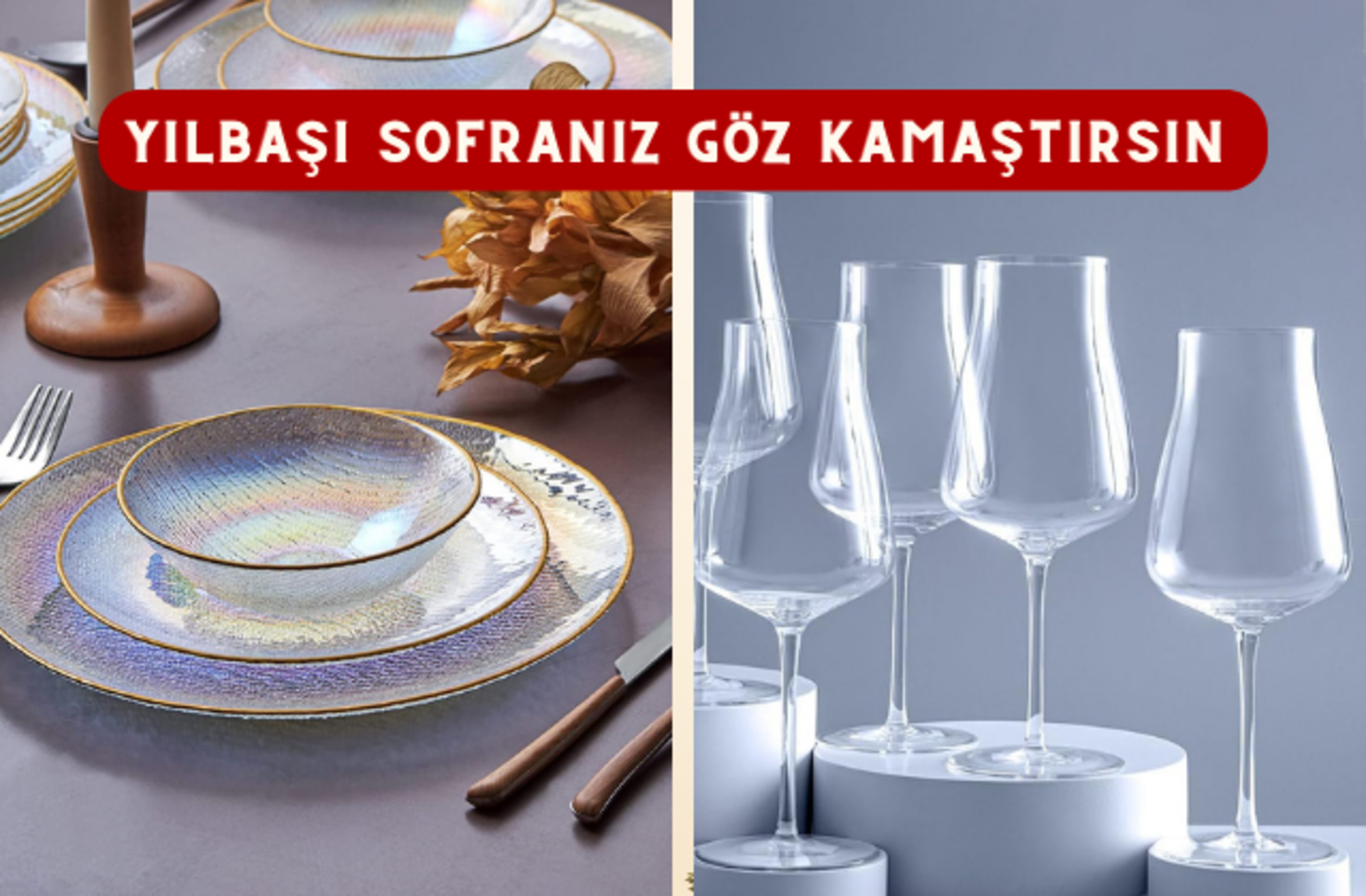 Yılbaşı sofranız göz kamaştırsın! Yılın Son Fırsatları'ndan öne çıkan sofra ürünlerini seçtik