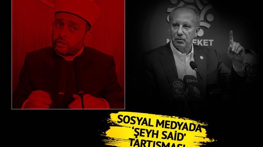 Sosyal medyada 'Şeyh Said' tartışması! Halil Konakçı'nın o sözlerine Muharrem İnce ve Ümit Özdağ'dan tepki geldi