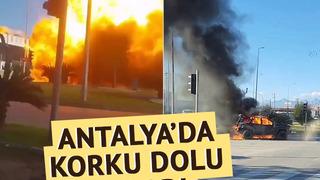 Antalya'da facianın eşiğinden dönüldü: Önce alev aldı sonra bomba gibi patladı! Korku dolu anlar saniye saniye kaydedildi 