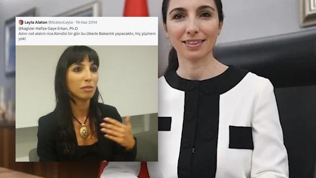 Hafize Gaye Erkan şimdi o paylaşımla gündemde! Leyla Alaton 2014'te söylemiş: 'Kendisi bir gün bu ülkede Bakanlık yapacaktır'