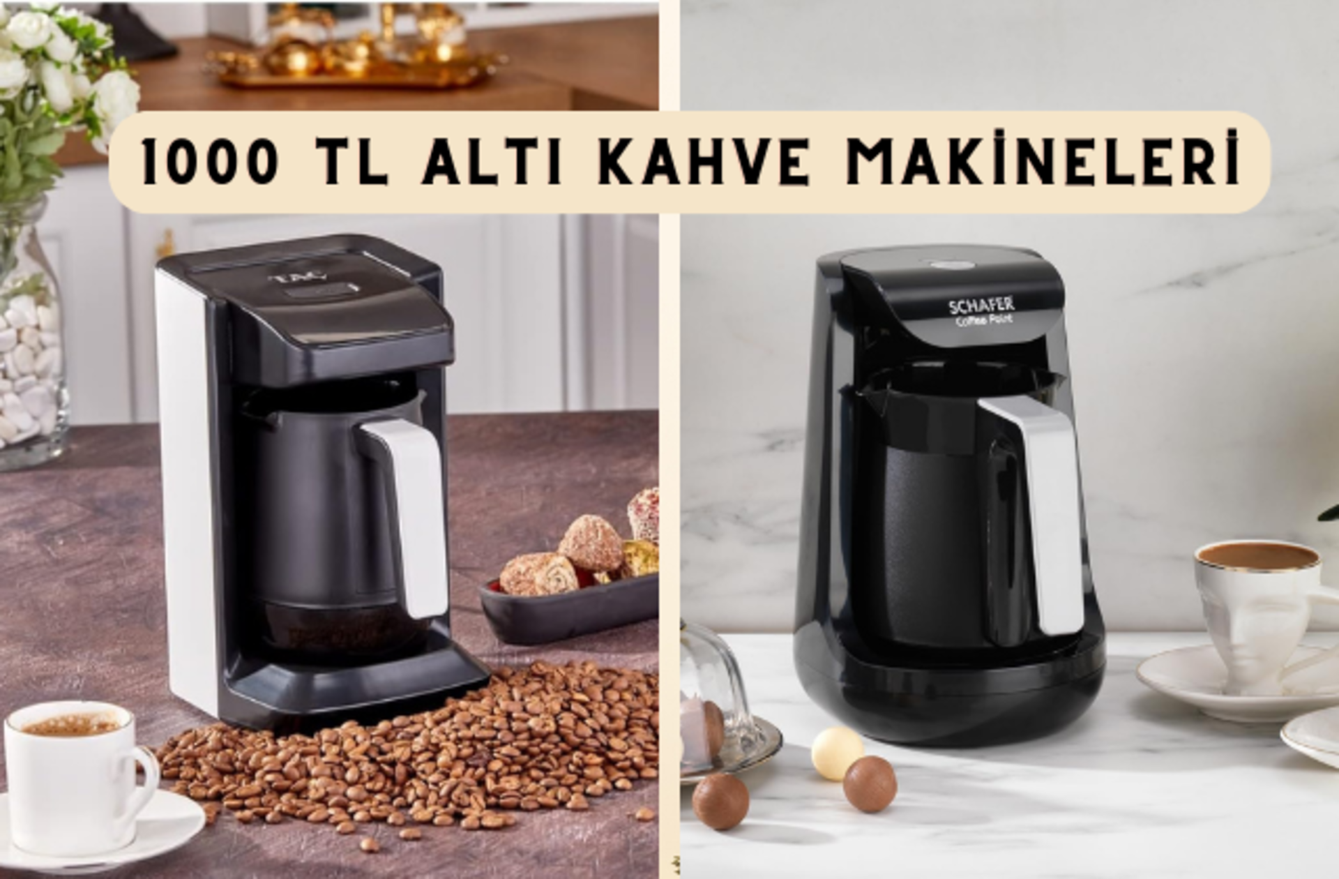 Evde Türk kahvesi keyfi! Fiyat performans ürünü 1000 TL altı kahve makineleri