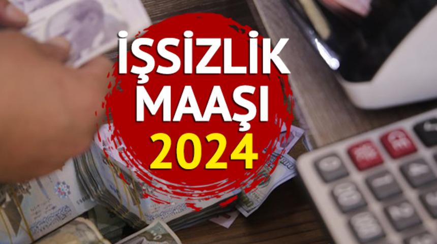 İŞSİZLİK MAAŞI 2024: Asgari ücret ile 2024 işsizlik maaşı ne kadar, kaç TL oldu? Asgari ücret 17 bin 2 TL oldu, işte rakamlar...