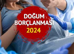 DOĞUM BORÇLANMASI 2024: Asgari ücret ile doğum borçlanması ne kadar oldu, kaç TL? Asgari ücret ile doğum borçlanması miktarı